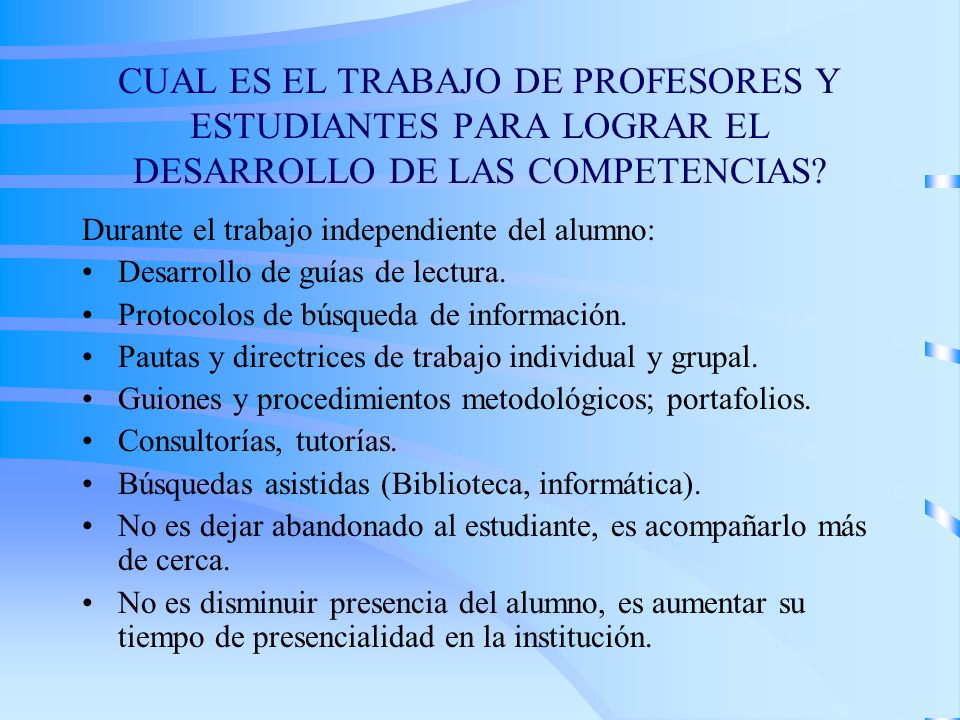 CUAL ES EL TRABAJO DE PROFESORES Y ESTUDIANTES PARA LOGRAR EL DESARROLLO DE LAS COMPETENCIAS