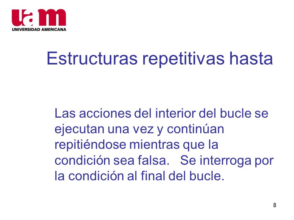 Estructuras repetitivas hasta