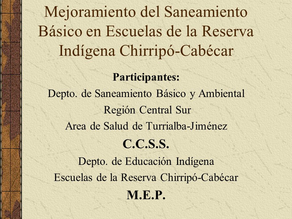 Mejoramiento del Saneamiento Básico en Escuelas de la Reserva Indígena Chirripó-Cabécar