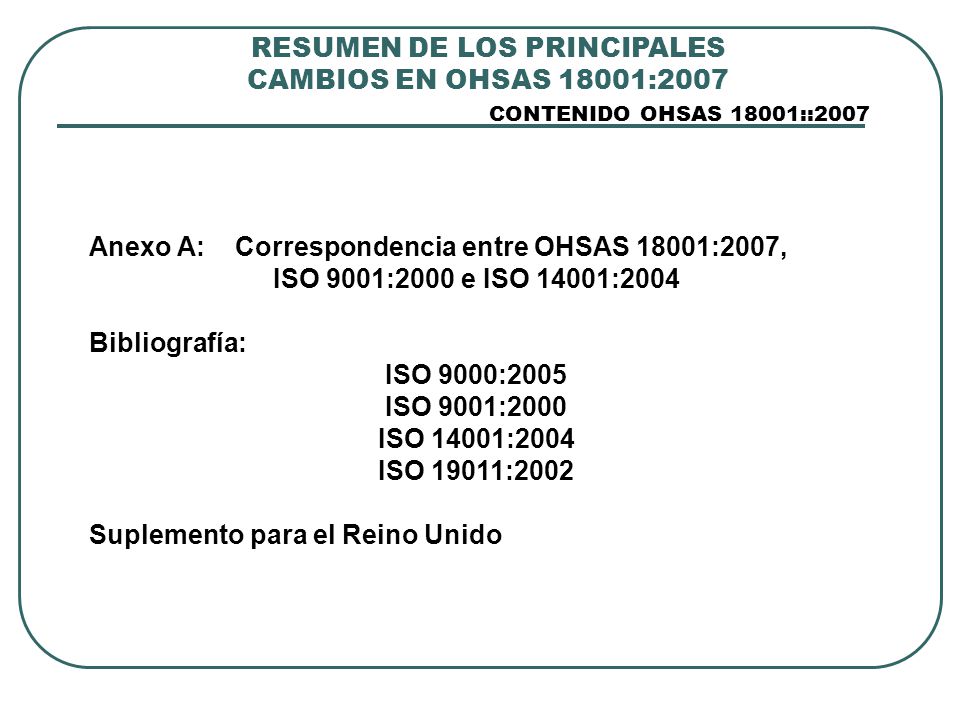 RESUMEN DE LOS PRINCIPALES CAMBIOS EN OHSAS 18001:2007