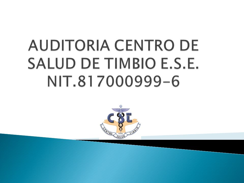 AUDITORIA CENTRO DE SALUD DE TIMBIO E.S.E. NIT