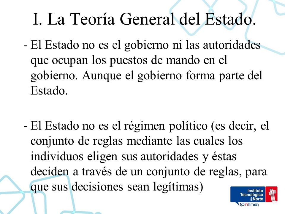 I. La Teoría General del Estado.