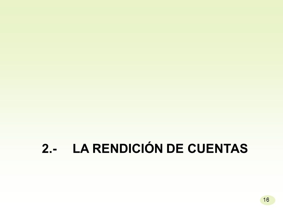 2.- LA RENDICIÓN DE CUENTAS
