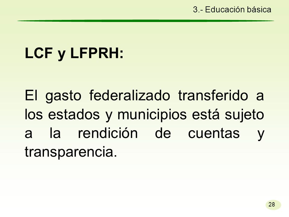 3.- Educación básica LCF y LFPRH: