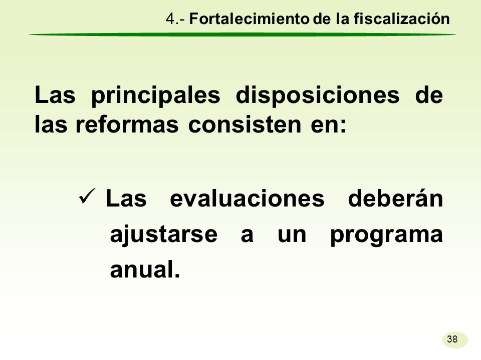 Las principales disposiciones de las reformas consisten en: