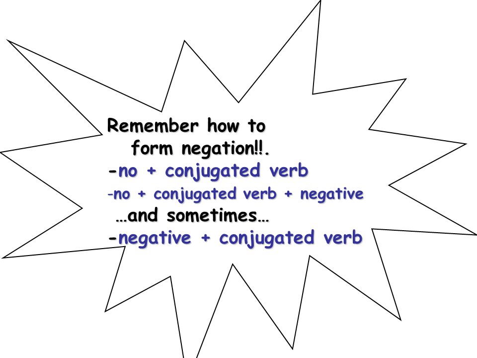 -negative + conjugated verb