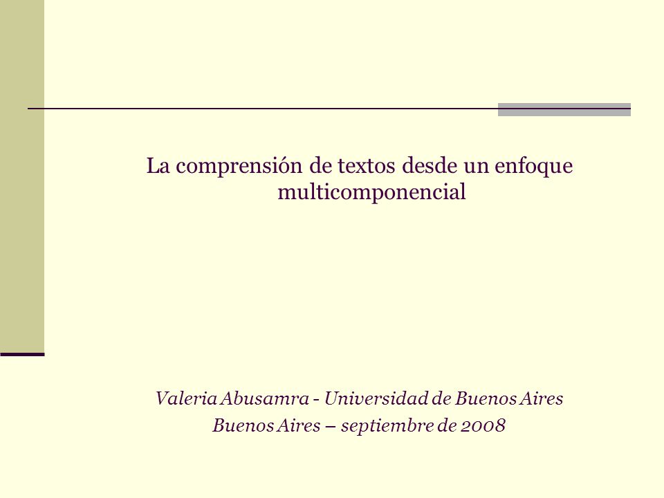 La comprensión de textos desde un enfoque multicomponencial