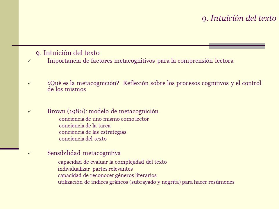 9. Intuición del texto capacidad de evaluar la complejidad del texto