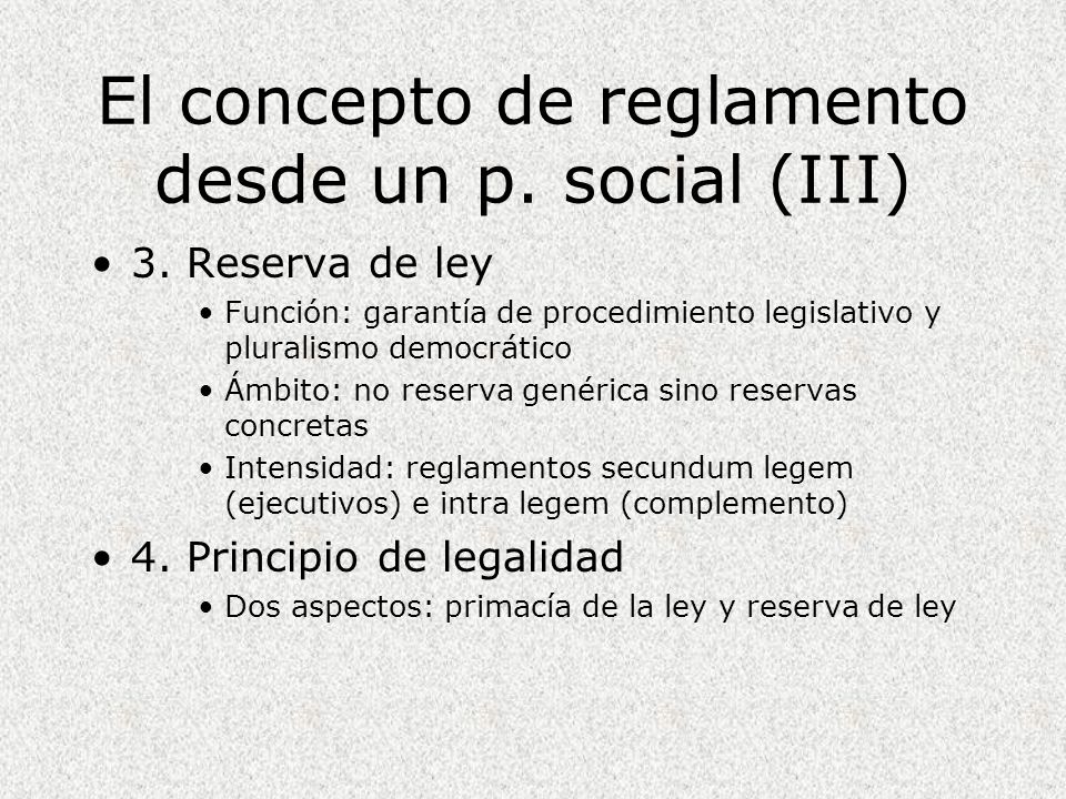 El concepto de reglamento desde un p. social (III)