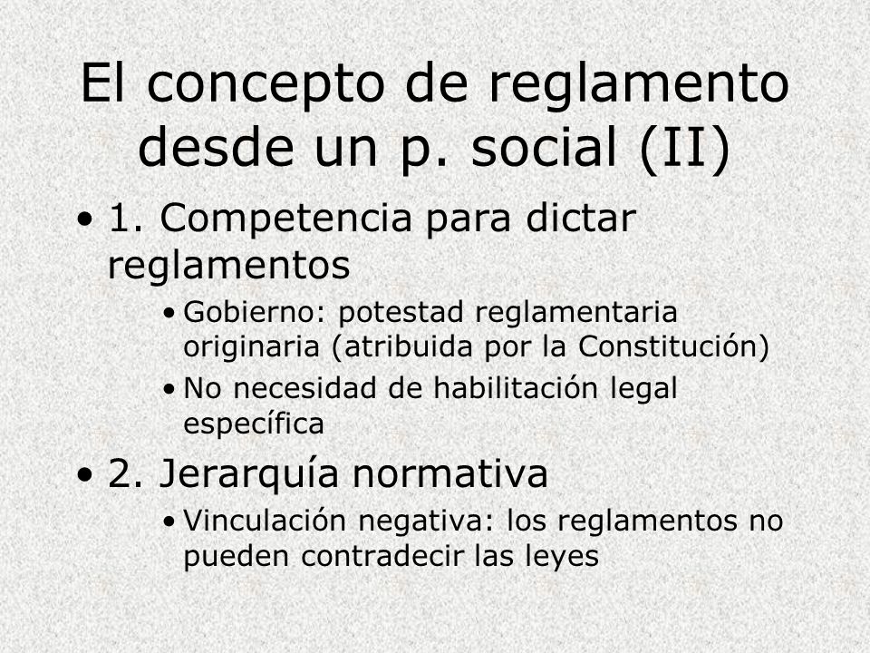 El concepto de reglamento desde un p. social (II)