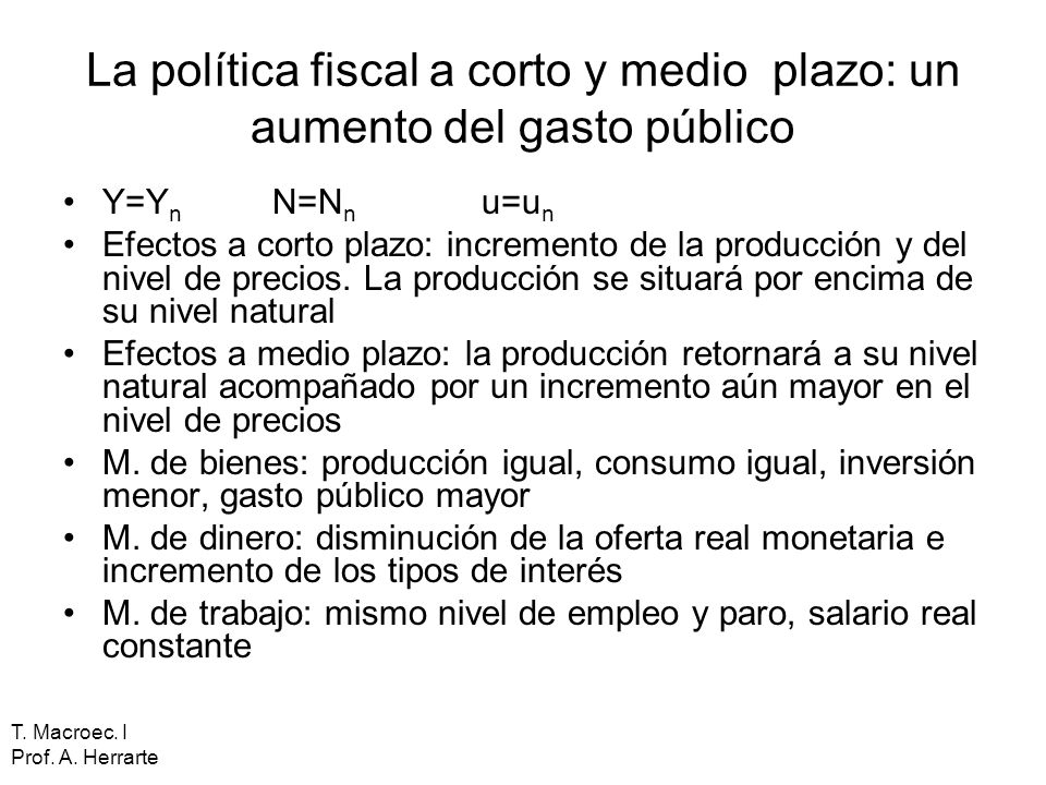 La política fiscal a corto y medio plazo: un aumento del gasto público