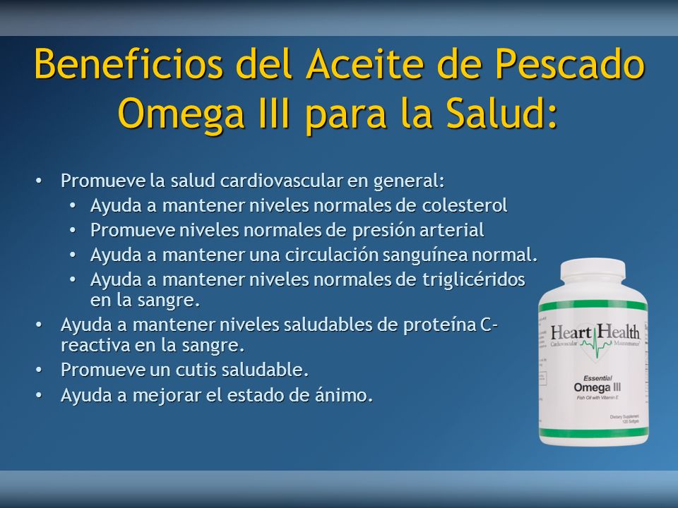 Beneficios del Aceite de Pescado Omega III para la Salud: