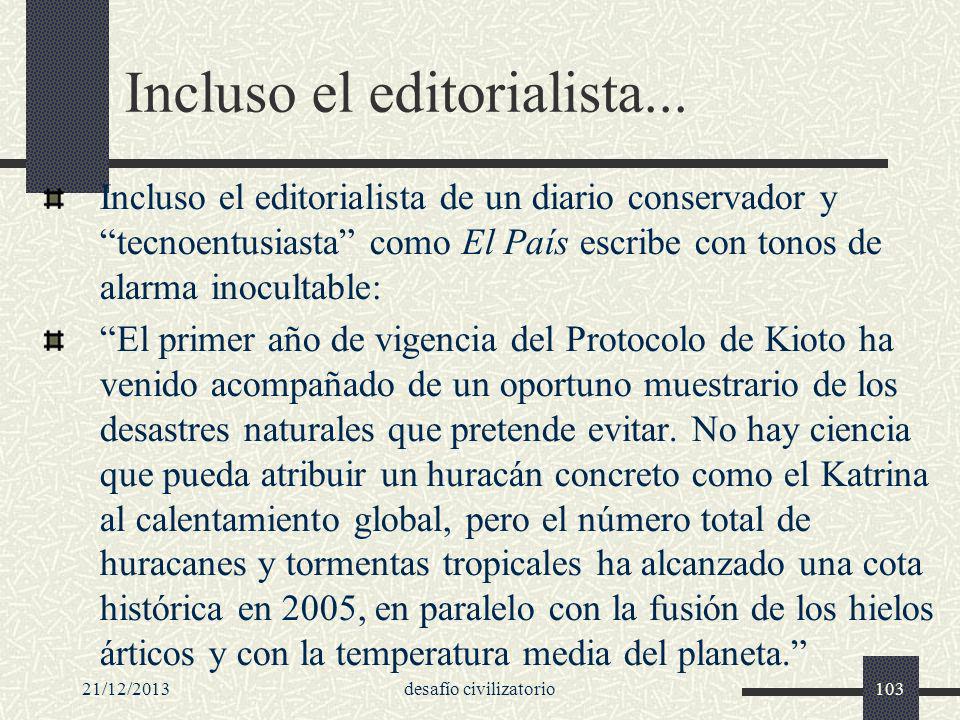 Incluso el editorialista...
