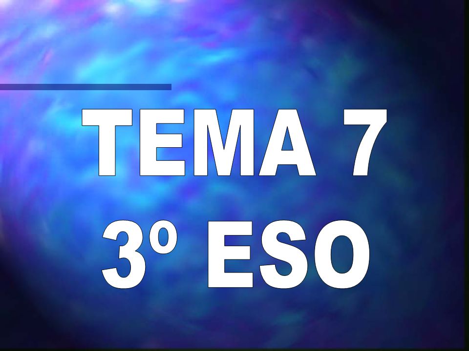 TEMA 7 3º ESO