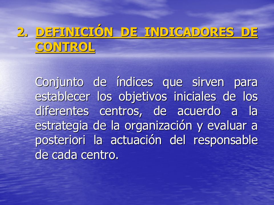 2. DEFINICIÓN DE INDICADORES DE CONTROL