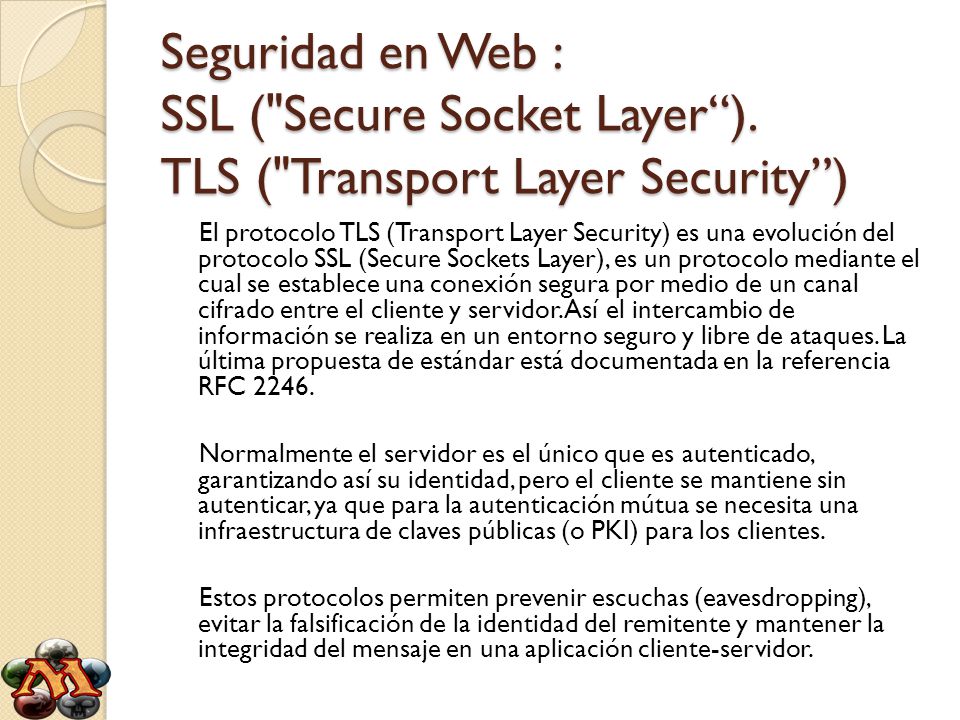 Seguridad en Web : SSL ( Secure Socket Layer )