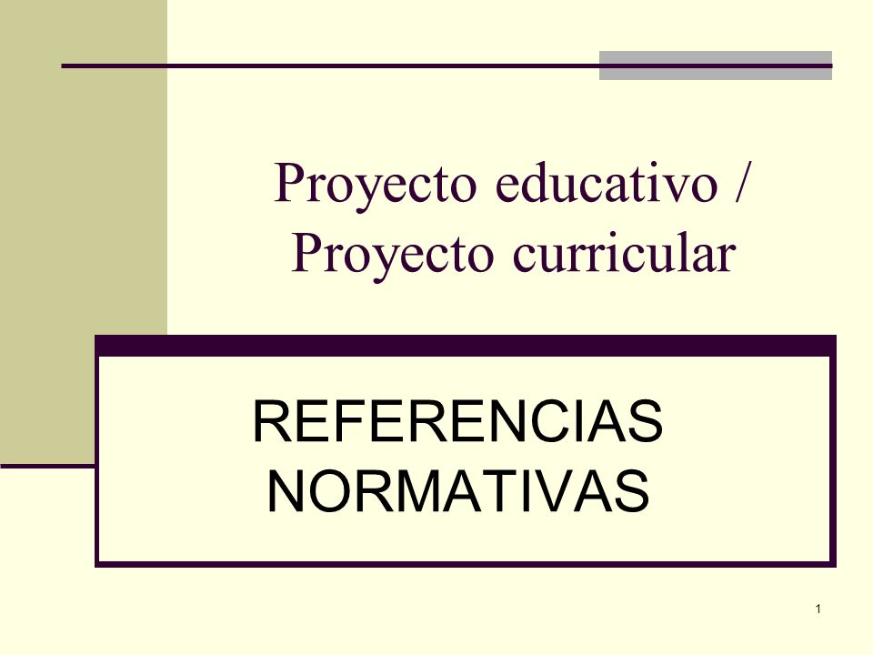 Proyecto educativo / Proyecto curricular