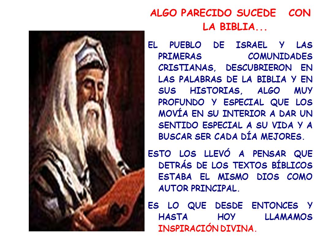 ALGO PARECIDO SUCEDE CON LA BIBLIA...