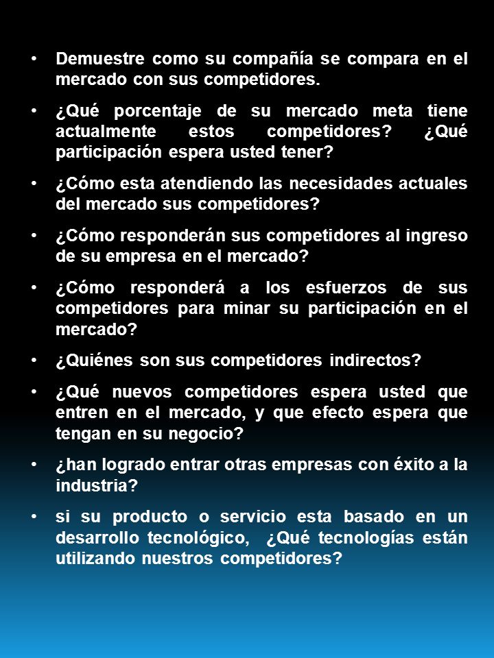 Demuestre como su compañía se compara en el mercado con sus competidores.