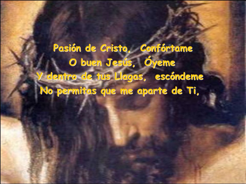 Pasión de Cristo, Confórtame