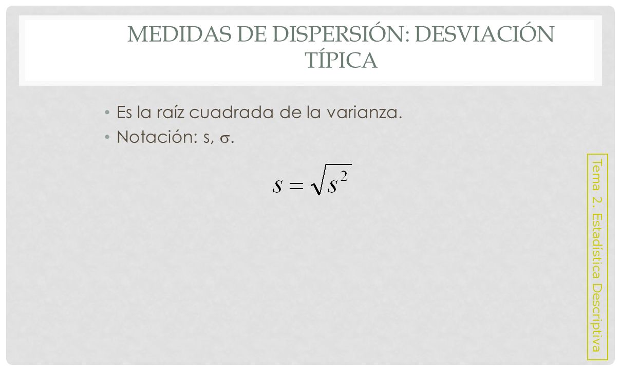 Medidas de dispersión: Desviación Típica