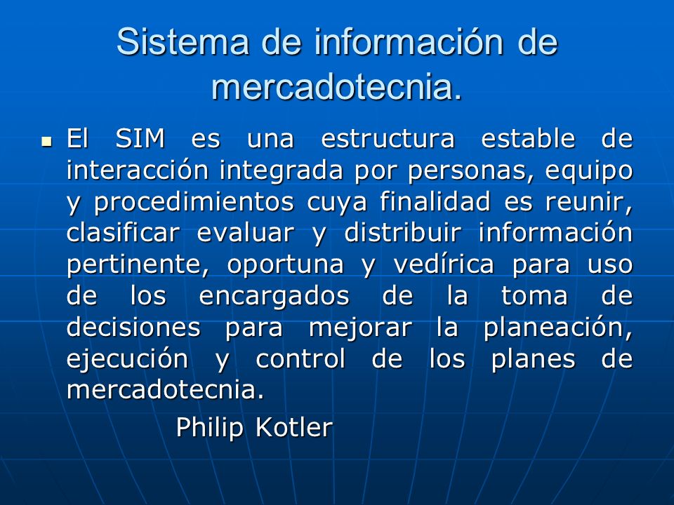 Sistema de información de mercadotecnia.