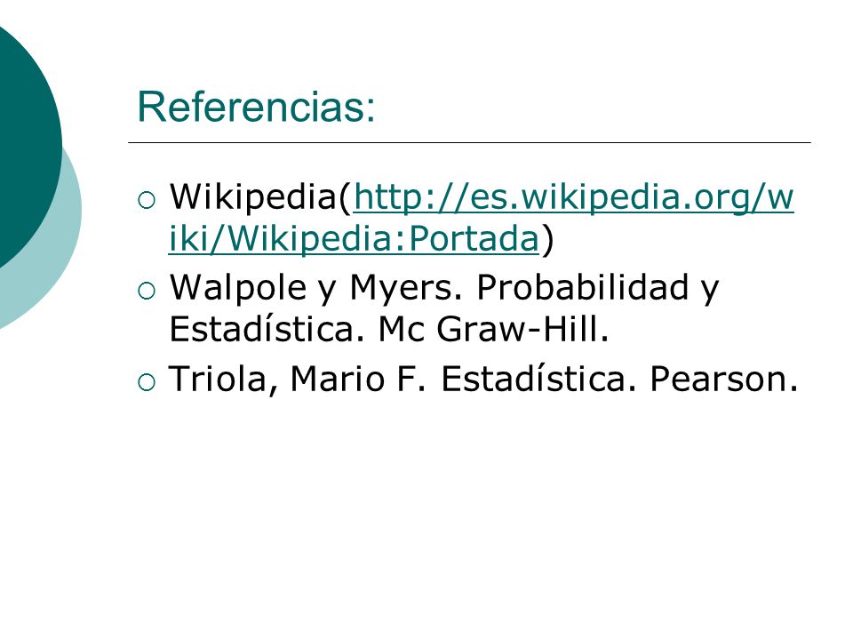Referencias: Wikipedia(