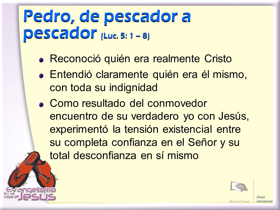 Pedro, de pescador a pescador (Luc. 5: 1 – 8)