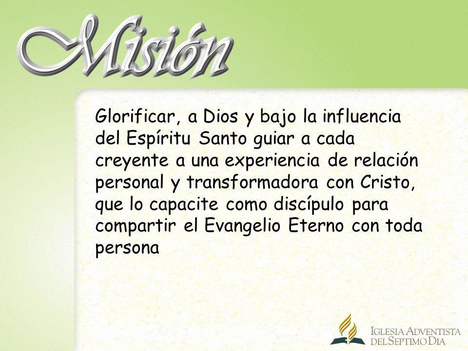 Glorificar, a Dios y bajo la influencia del Espíritu Santo guiar a cada creyente a una experiencia de relación personal y transformadora con Cristo, que lo capacite como discípulo para compartir el Evangelio Eterno con toda persona