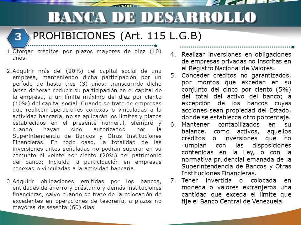 BANCA DE DESARROLLO PROHIBICIONES (Art. 115 L.G.B) 3 2 3