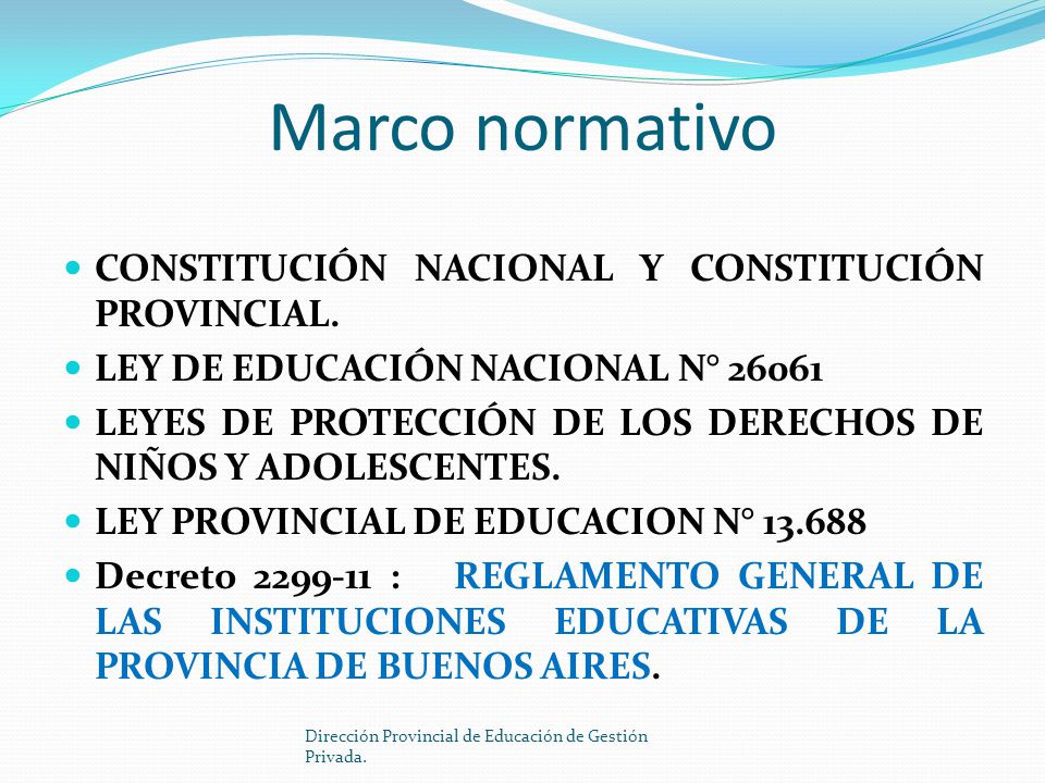 Marco normativo CONSTITUCIÓN NACIONAL Y CONSTITUCIÓN PROVINCIAL.