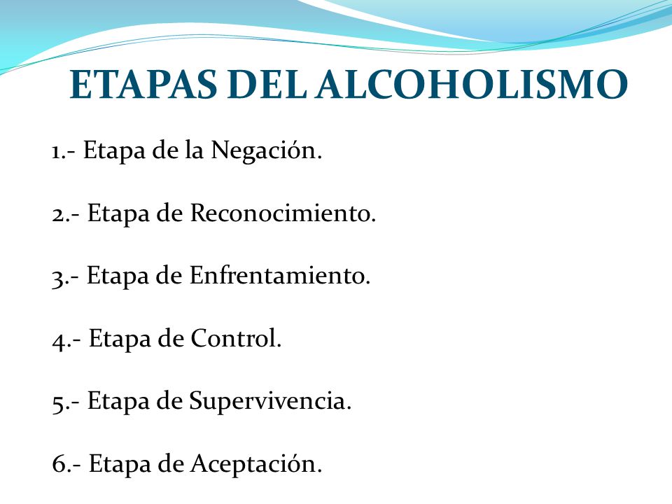 ETAPAS DEL ALCOHOLISMO
