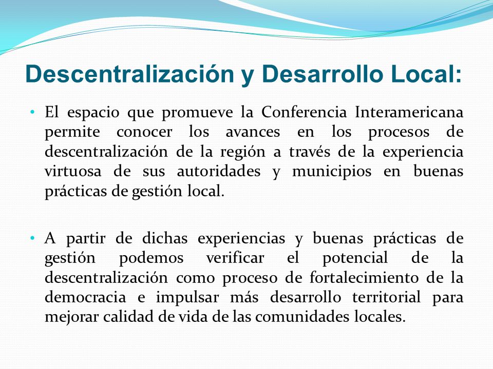 Descentralización y Desarrollo Local: