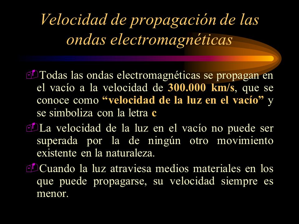 Velocidad de propagación de las ondas electromagnéticas