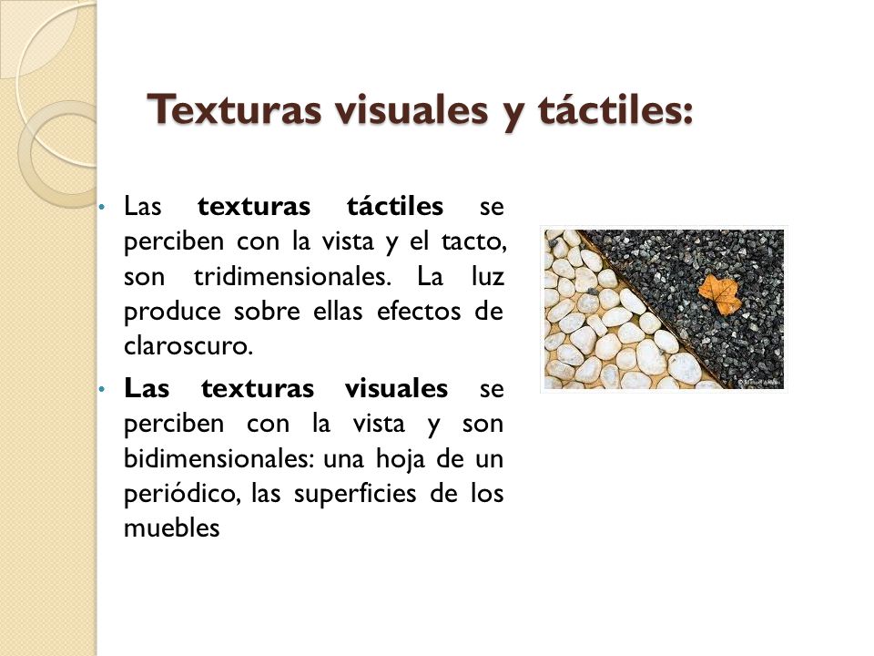 Texturas visuales y táctiles: