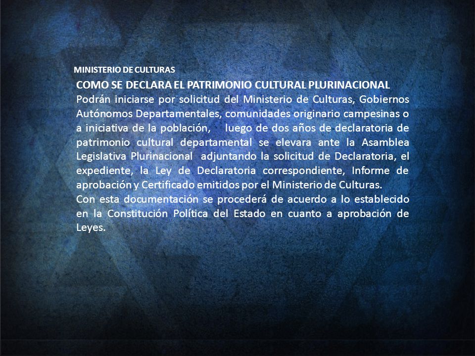 MINISTERIO DE CULTURAS ESTADO PLURINACIONAL DE BOLIVIA