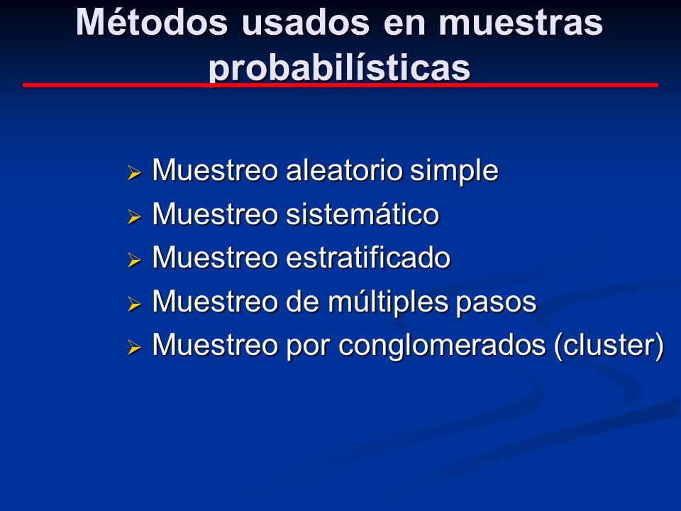 Métodos usados en muestras probabilísticas