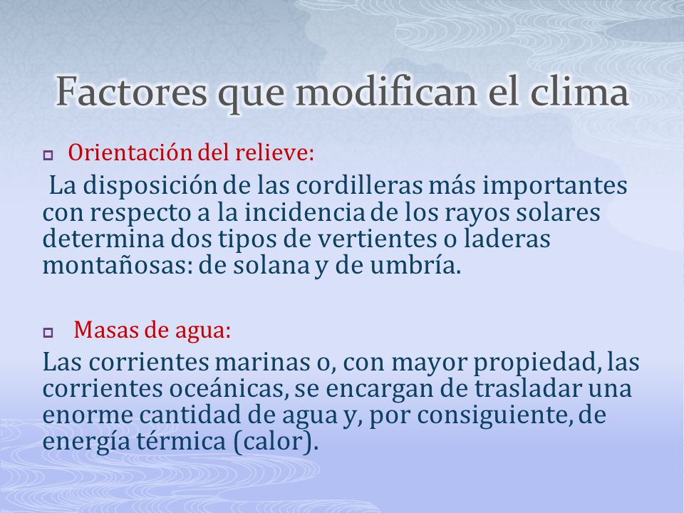 Factores que modifican el clima