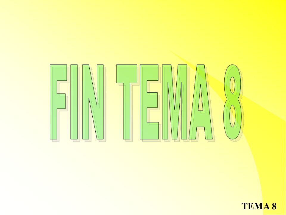 FIN TEMA 8