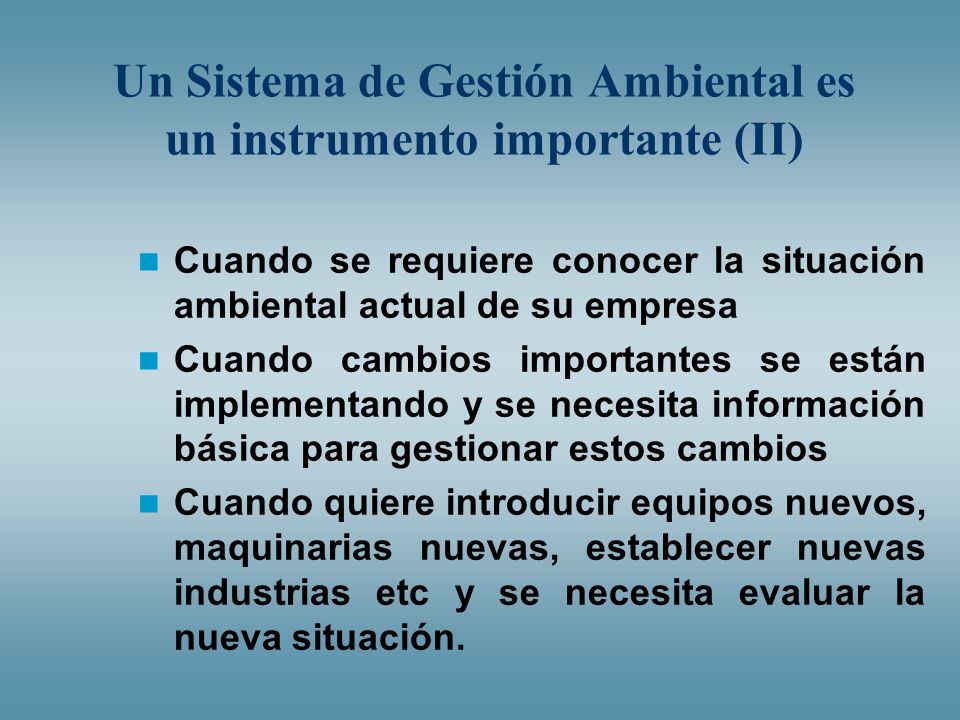Un Sistema de Gestión Ambiental es un instrumento importante (II)