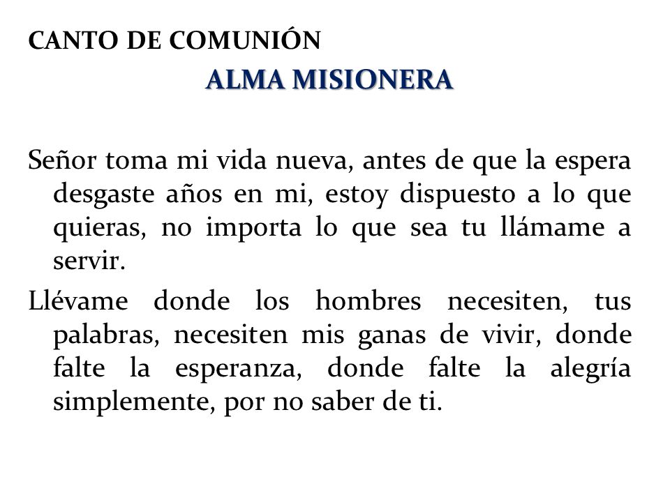 CANTO DE COMUNIÓN ALMA MISIONERA.