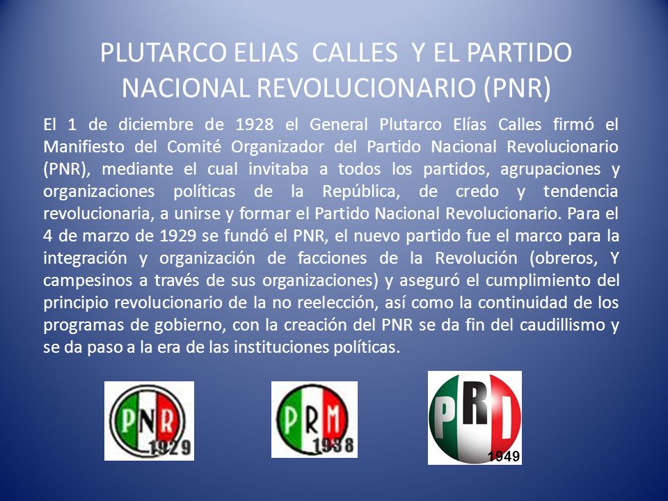 PLUTARCO ELIAS CALLES Y EL PARTIDO NACIONAL REVOLUCIONARIO (PNR)