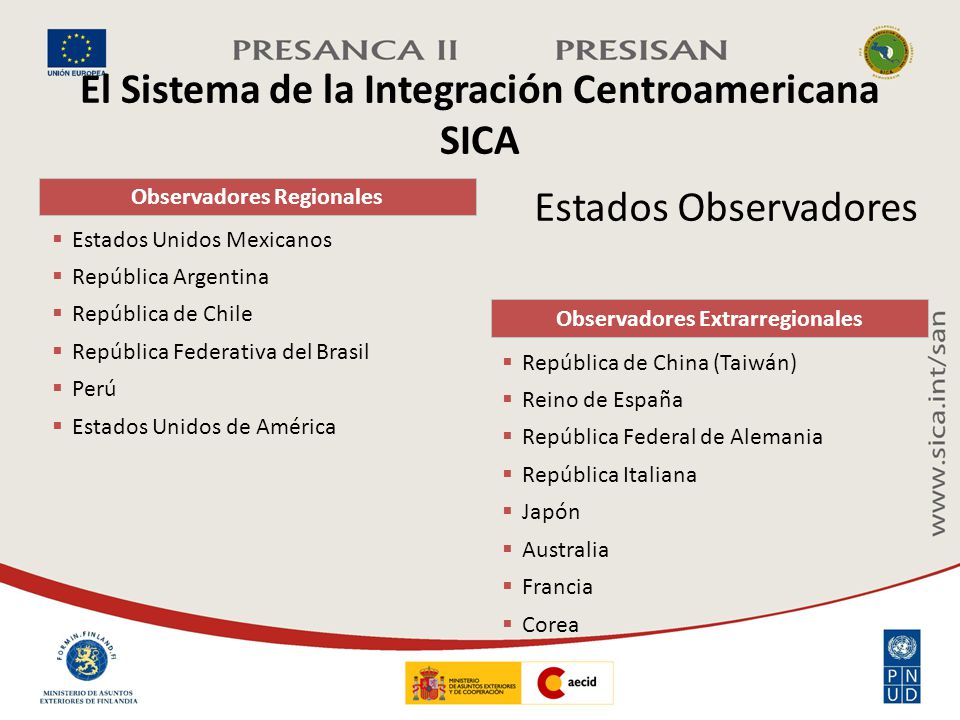 El Sistema de la Integración Centroamericana SICA Estados Observadores