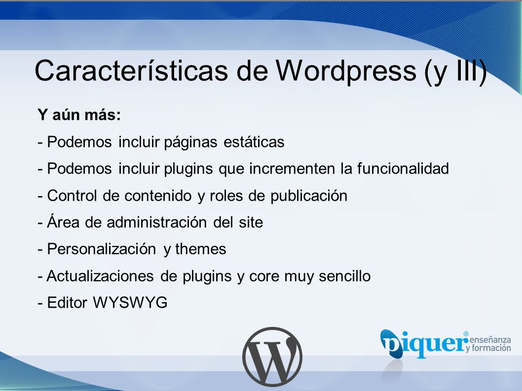 Características de Wordpress (y III)