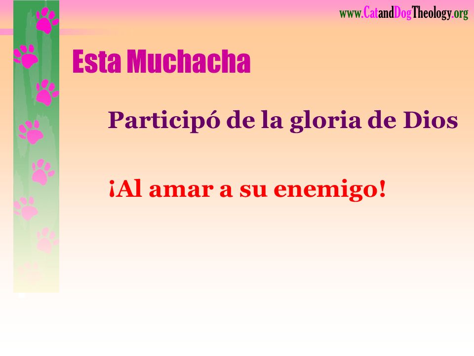 Esta Muchacha Participó de la gloria de Dios ¡Al amar a su enemigo!