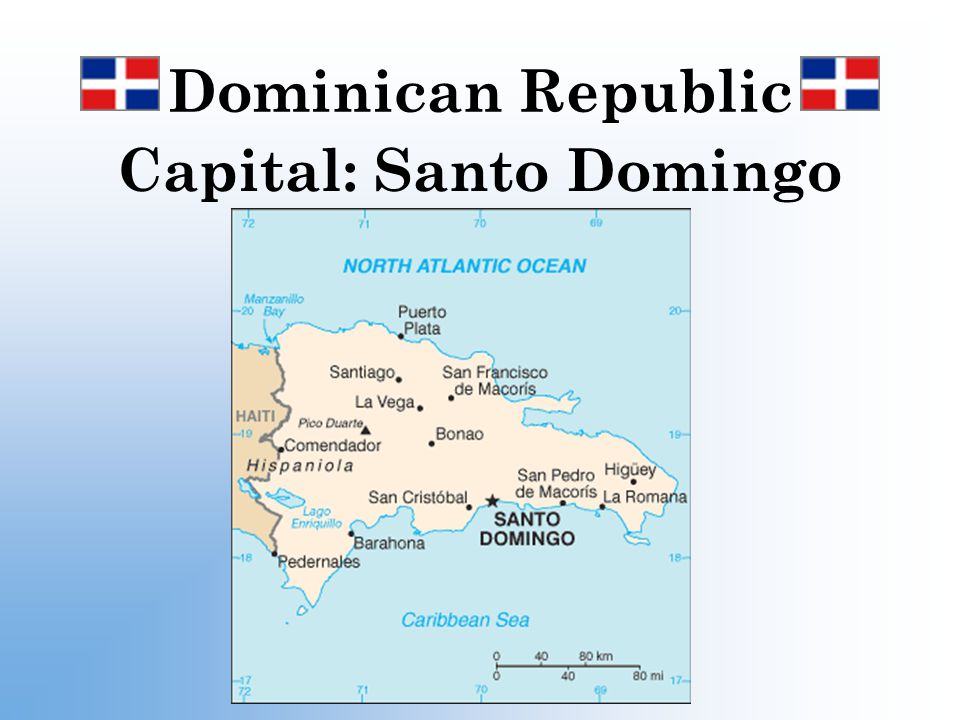 Capital: Santo Domingo
