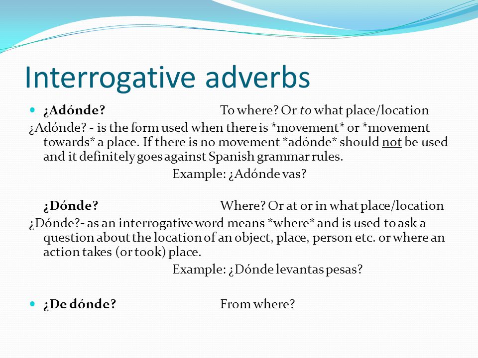 Interrogative adverbs