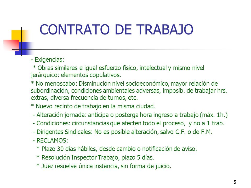 CONTRATO DE TRABAJO - Exigencias:
