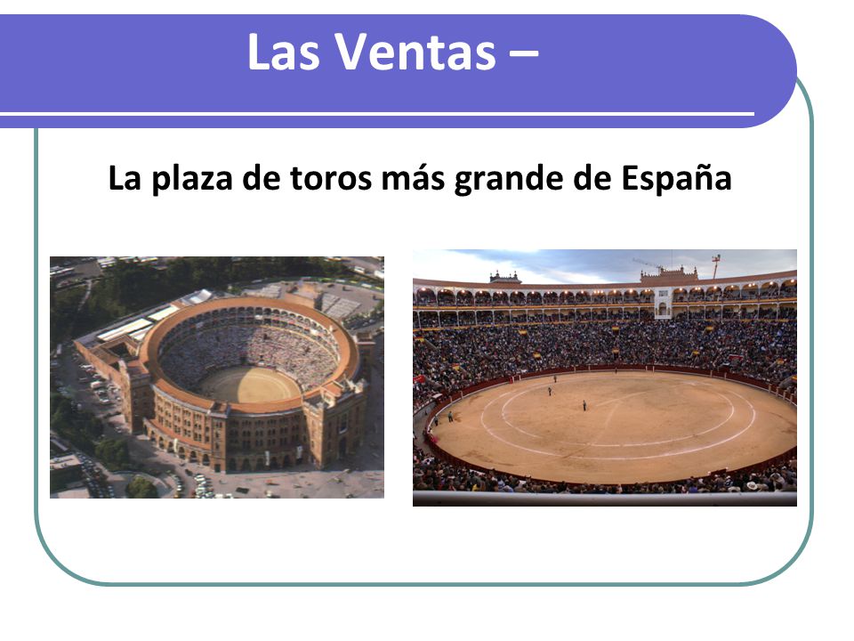 La plaza de toros más grande de España