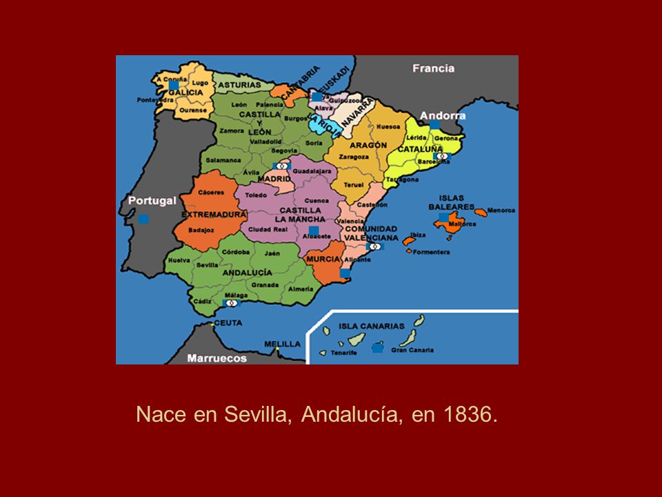 Nace en Sevilla, Andalucía, en 1836.